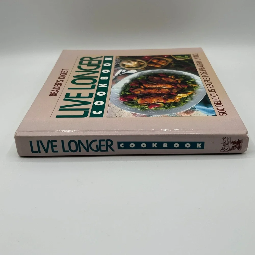 Reader's Digest Live Longer Cookbook 500 Healthy Recipes Hardcover‎ 1992 Photos